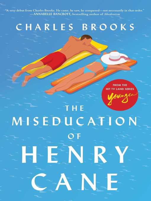 Title details for The Miseducation of Henry Cane by Charles Brooks - Wait list